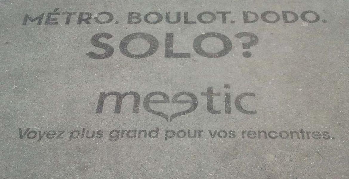 Voyez plus grand pour vos rencontres. Métro, boulot, dodo... Solo?